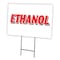 Signmission Ethanol Yard Sign & Stake outdoor plastic coroplast window, C-2436 Ethanol C-2436 Ethanol - alternate 1